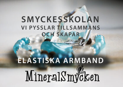 Smyckesskola - Mineralsmycken